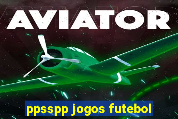 ppsspp jogos futebol